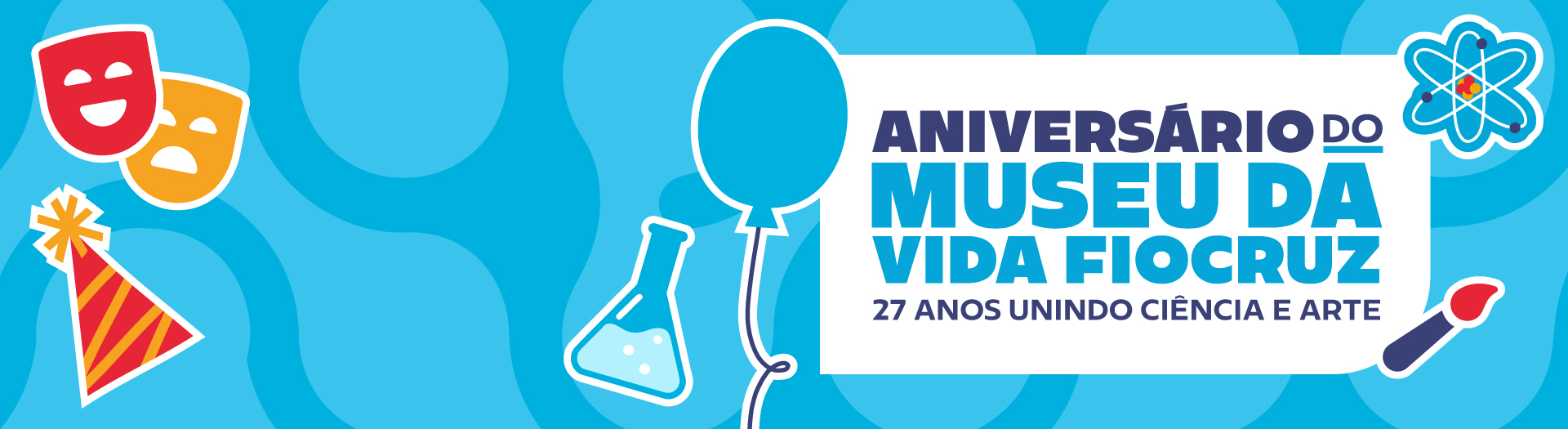 Aniversário do Museu da Vida Fiocruz: 27 anos unindo ciência e arte